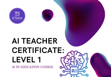 AI TEACHER CERTIFICATION: LEVEL 1